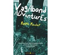 Vagabond Adventures: My life as a Minstrel player, Low-life and Hobo