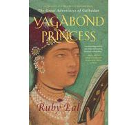 Vagabond Princess - The Great Adventures of Gulbadan