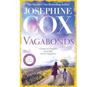 Vagabonds: A gripping saga of love, hope and determination (Emma Grady trilogy, Book 3)
