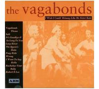 Vagabonds - I Wish I Could Shimmy Like My