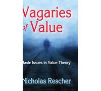 Vagaries of Value: Basic Issues in Value Theory - Routledge