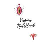 Vagina notebook 120 pages size 6 x 9 inch plain lined, write your vagina journey in here.: Stylish stationary for home office or gift idea, joke gift.