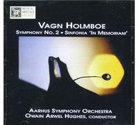 VAGN HOLMBOE Symphony No. 2, Sinfonia 'In Memoriam'