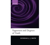 Vagueness and Degrees of Truth