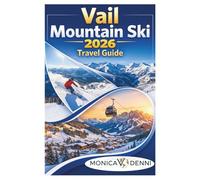 Vail Mountain Ski Travel Guide 2026: Navigate 5,300 Acres, Save on Lift Tickets, Find Local Restaurants, and Master Blue Sky Basin This Winter in Colorado
