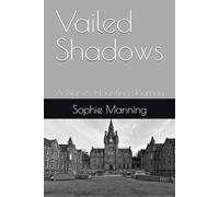 Vailed Shadows: A Nurses Haunting Journey