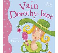 Vain Dorothy-Jane (The Ever So Series)