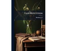 Vain Repetition