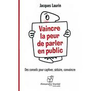 VAINCRE LA PEUR DE PARLER EN PUBLIC CD