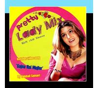Vaishali Samant - Pretty Lady Mix