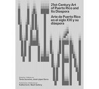 Vaivén: 21st-Century Art of Puerto Rico and Its Diaspora