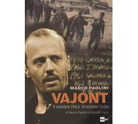 Vajont 9 Ottobre 1963 - Orazione Civile