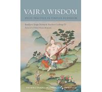 Vajra Wisdom: Deity Practice in Tibetan Buddhism