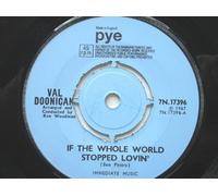 Val Doonican - Doonican, Val If The Whole World Stopped Lovin' 7" Pye 7N17396 EX 1967