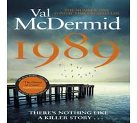 Val McDermid 1989 : The clever, heart-racing thriller from the No.1 bestseller Val McDermid Multicolor