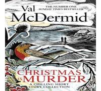 Val McDermid Christmas is Murder : A chilling short story collection Paperback Book Val McDermid Multicolor