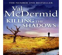 Val McDermid Killing the Shadows Paperback Book Val McDermid Multicolor