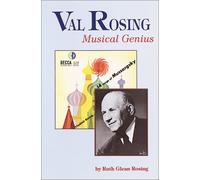 Val Rosing Musical Genius