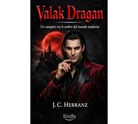 Valak Dragan: Un vampiro tra le ombre del mondo moderno
