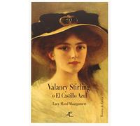 Valancy Stirling: El castillo azul (Tesoros de Epoca)