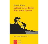 Valbert Ou Les Recits d'Un Jeune Homme (Litteratures francophones, 433)