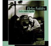 Valdes Bebo - Bebo Rides Again