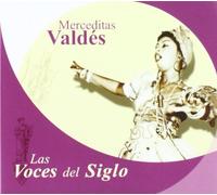 Valdes, Merceditas - Las Voces Del Siglo