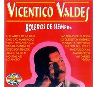 Valdes Vicentico - Boleros De Siempre