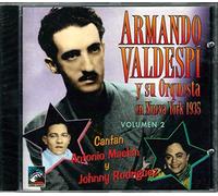 Valdespi, Armando - Armando Valdespi Y Su Orchestra En Nueva York 1935: Volume 2