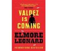 Valdez is Coming