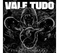 Vale Tudo - Stone Cold Heart [Vinyl LP] [VINYL]