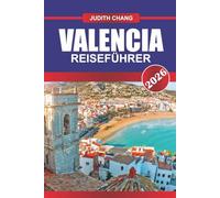 VALENCIA REISEFÜHRER 2026: Entdecken Sie Outdoor-Abenteuer, lokale Kultur und malerischen Charme in Idahos Hauptstadt