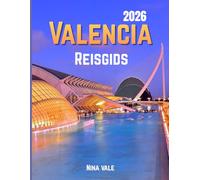 Valencia Reisgids 2026