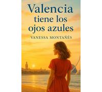 VALENCIA TIENE LOS OJOS AZULES