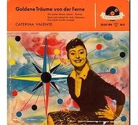 Valente, Caterina - Caterina Valente: Goldene Träume von der Ferne,