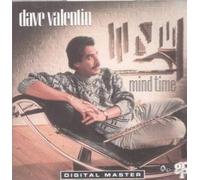 Valentin, Dave - Mind Time