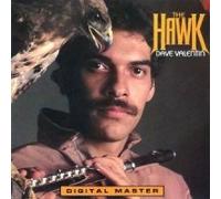 Valentin, Dave - The Hawk