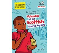 Valentin et les Scottish Secret Agents (TIP TONGUE)