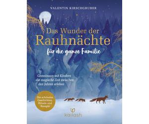Valentin Kirsch Das Wunder der Rauhnächte für die ganze Familie: Geme (Hardback)