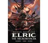 Michael Moorcock – Elric: The Necromancer – Volume 5 – Hardback