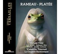 Valentin Tournet; La Chapelle Harmonique - Rameau: Platée