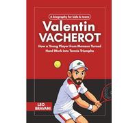 VALENTIN VACHEROT: How a Young Player from Monaco Turned Hard Work into Tennis Triumphs