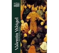 Valentin Weigel (CWS): Selected Spiritual Writings (Classics of Western Spirituality (Hardcover))