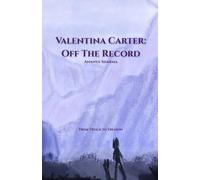 Valentina Carter: Off the Record