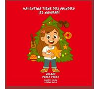 Valentina tiene dos mundos: ¡Es Navidad!