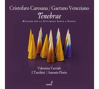 Valentina Varriale; I Turchini; Antonio Florio - Tenebrae - Neapolitan music for the Holy Week