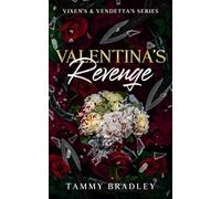 Valentina's Revenge: 2 (Vixen's and Vendetta's Series)