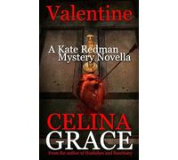 Valentine (A Kate Redman Mystery Novella) (The Kate Redman Mysteries)