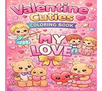 Valentine Cuties - A Cute Coloring Book