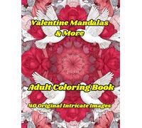 Valentine Mandalas & More: 40 Intricate Valentine Images